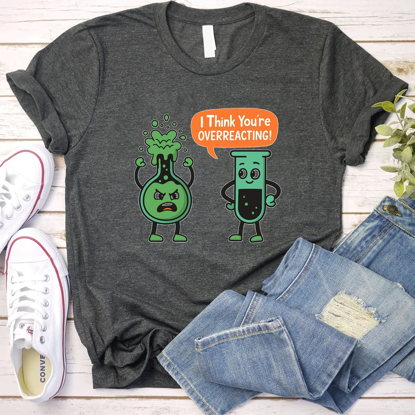 I Think You’re Overreacting T-Shirt – Funny Chemistry Teacher Shirt, Chemical Lab Science Gift Tee, Unisex STEM Teacher Graphic Top US 01