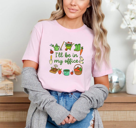 I’ll Be in My Office Plants T-Shirt | Funny Plant Lover Tee | Gardening & Indoor Plant Parent Shirt - 08 aug 2025