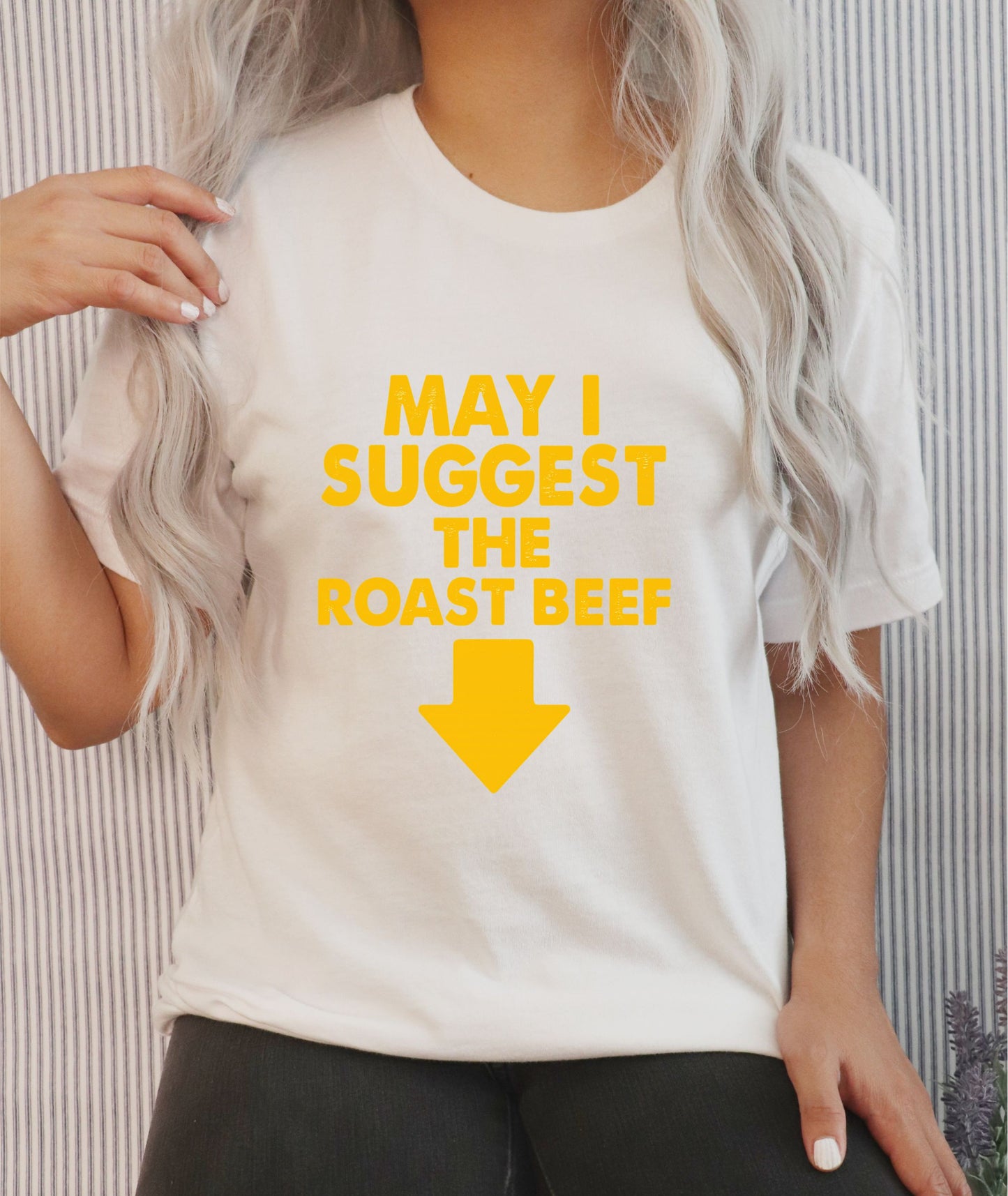 May I Suggest the Roast Beef T-Shirt – Funny Food Pun Graphic Tee, Sarcastic Humor Gag Gift Shirt for Men and Women
