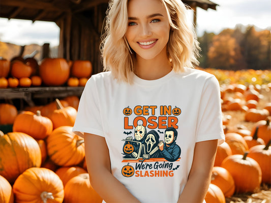 Get In Loser We're Going Slashing Shirt – Funny Halloween Horror Movie Tee, Spooky Killer Graphic Top, Unisex Scary Season Outfit for October 29july
