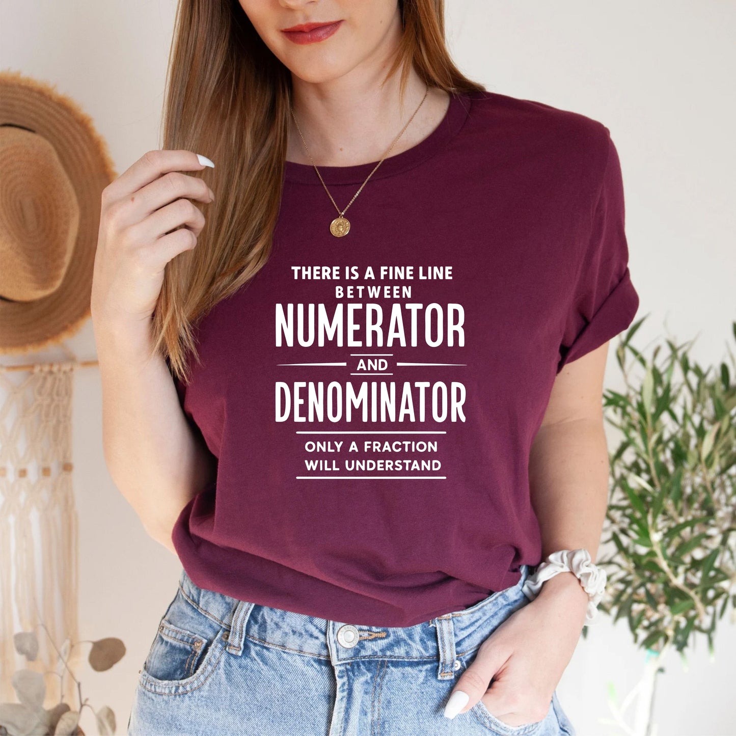 Mathematics Shirt, there is a Fine Line Between Numerator and Denominator T-shirt, Math Teacher Shirt, Science Tshirt, Science Teacher Shirt - 23 sep 2025