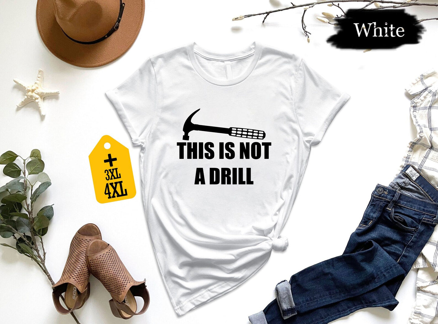 This Is Not A Drill T-Shirt, Funny Plumber Gift Tee, Worker Dad Shirt With Hammer, Handyman Workwear Tee, Hardworking Man Gift Shirt 130725