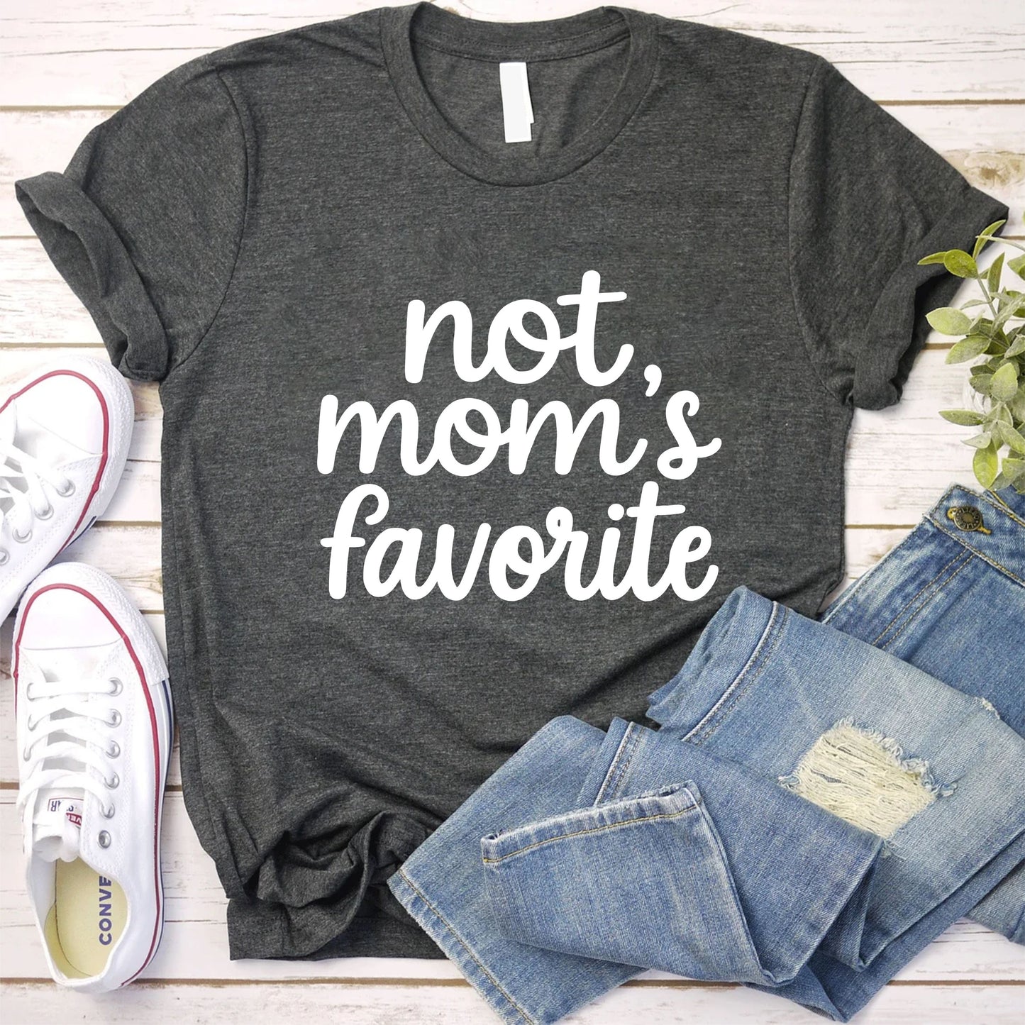 Not Mom’s Favorite T-Shirt – Funny Sibling Shirt, Sarcastic Family Gift Tee, Unisex Humor Top, Brother Sister Joke Shirt, Mother's Day Gag Present
