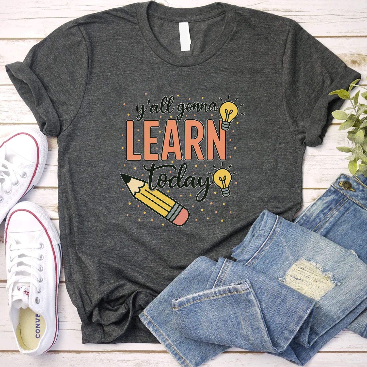 Y’all Gonna Learn Today T-Shirt – Funny Teacher Shirt, Back To School Tee, Unisex Graphic Tee, Classroom Humor Gift For Educators, Students