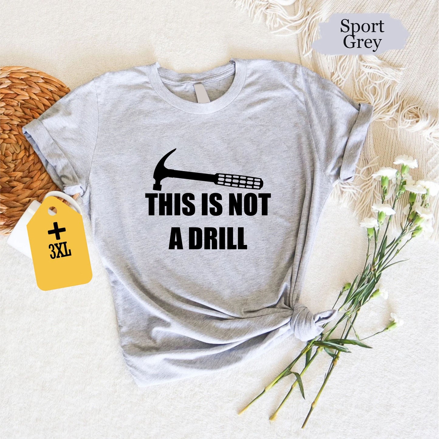 This Is Not A Drill T-Shirt, Funny Plumber Gift Tee, Worker Dad Shirt With Hammer, Handyman Workwear Tee, Hardworking Man Gift Shirt 130725