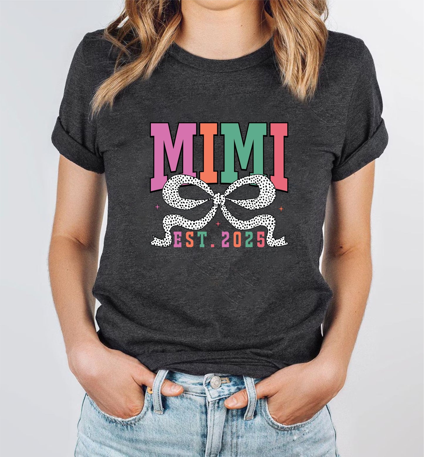 Mimi Est. 2025 T-Shirt – New Grandma Gift Tee, First Time Mimi Shirt, Baby Announcement Reveal Top, Cute Pregnancy Reveal Outfit, Unisex Family Tee US 03