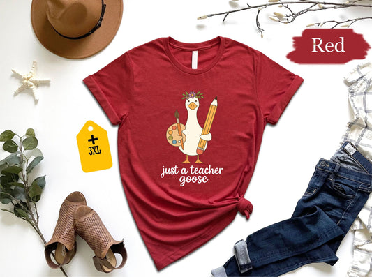 Just A Teacher Goose T-Shirt – Funny Kindergarten Teacher Shirt, Unisex Back To School Tee, Cute Goose Graphic, Teacher Appreciation Gift US 01