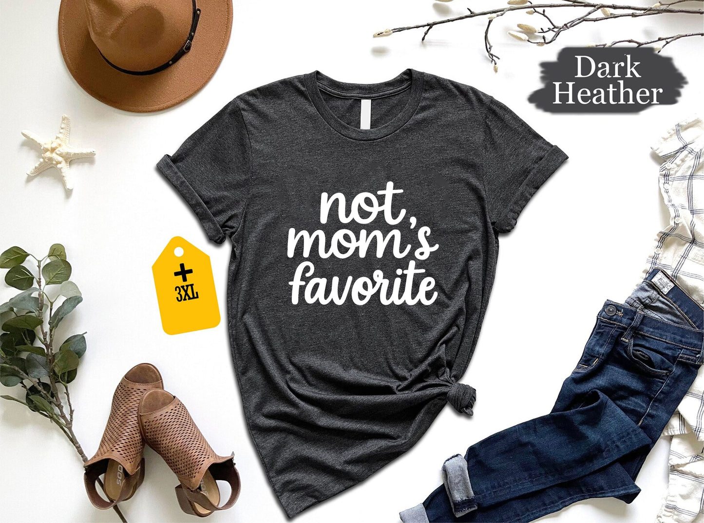 Not Mom’s Favorite T-Shirt – Funny Sibling Shirt, Sarcastic Family Gift Tee, Unisex Humor Top, Brother Sister Joke Shirt, Mother's Day Gag Present
