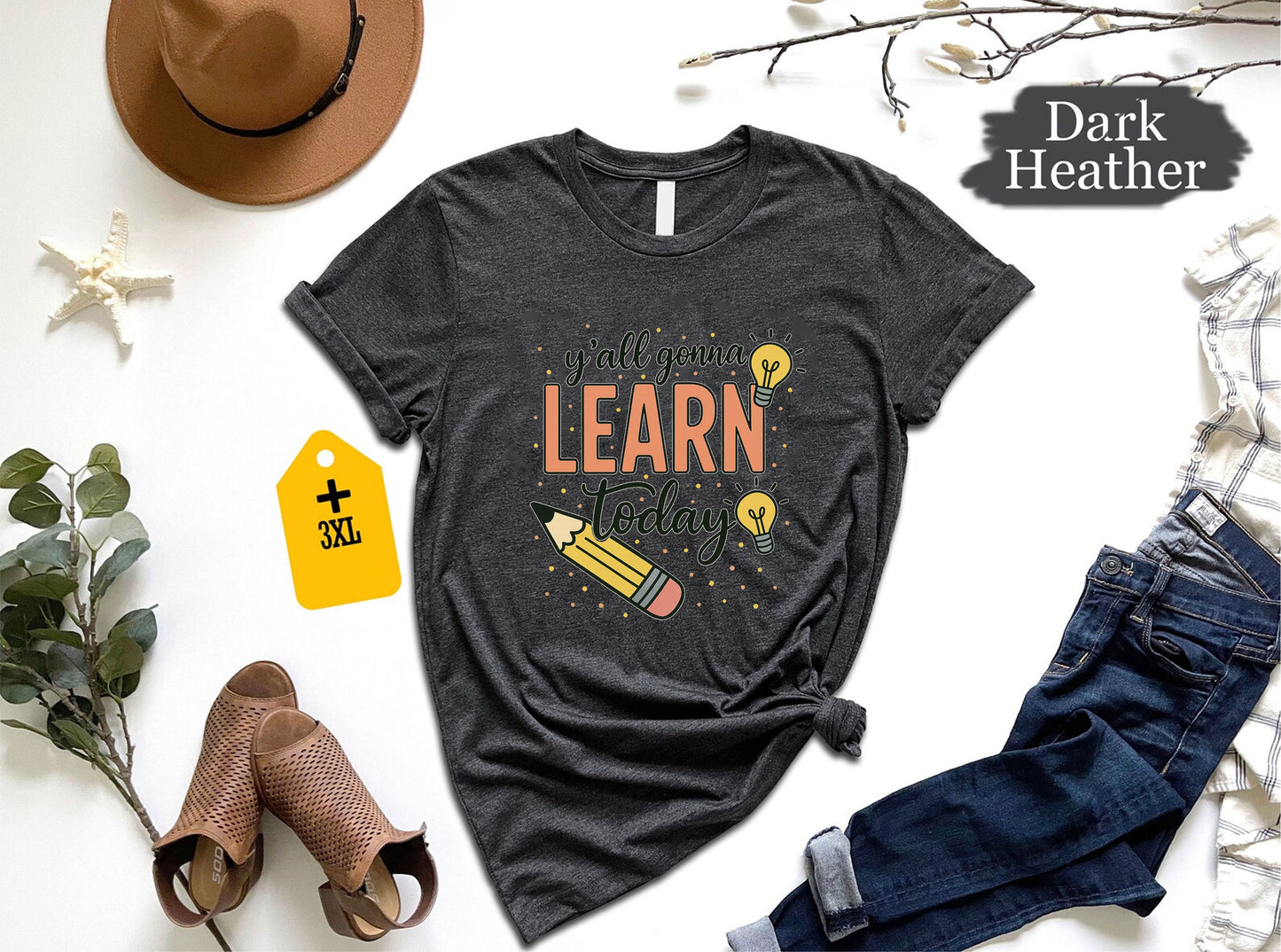 Y’all Gonna Learn Today T-Shirt – Funny Teacher Shirt, Back To School Tee, Unisex Graphic Tee, Classroom Humor Gift For Educators, Students