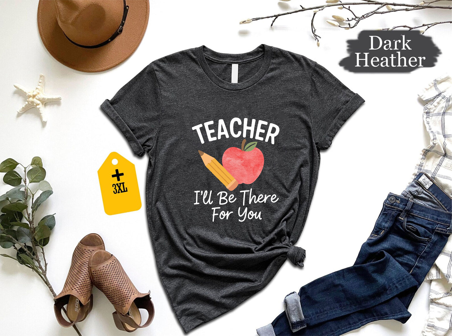 Teacher I’ll Be There For You Shirt – Funny Teacher Tee, Back To School Gift, Friends Theme Teacher Shirt, Unisex Classroom T-Shirt US 01