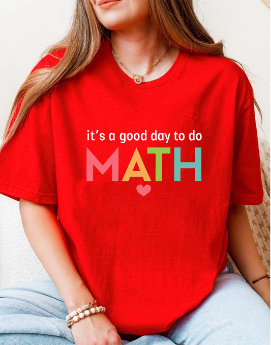 Retro Math Shirt, it's a Good Day to Do Math T-shirt, Math Teacher Shirt, STEM Graphic Tee, School Shirt, Women's T Shirt, Trendy Gift Shirt - 23 sep 2025