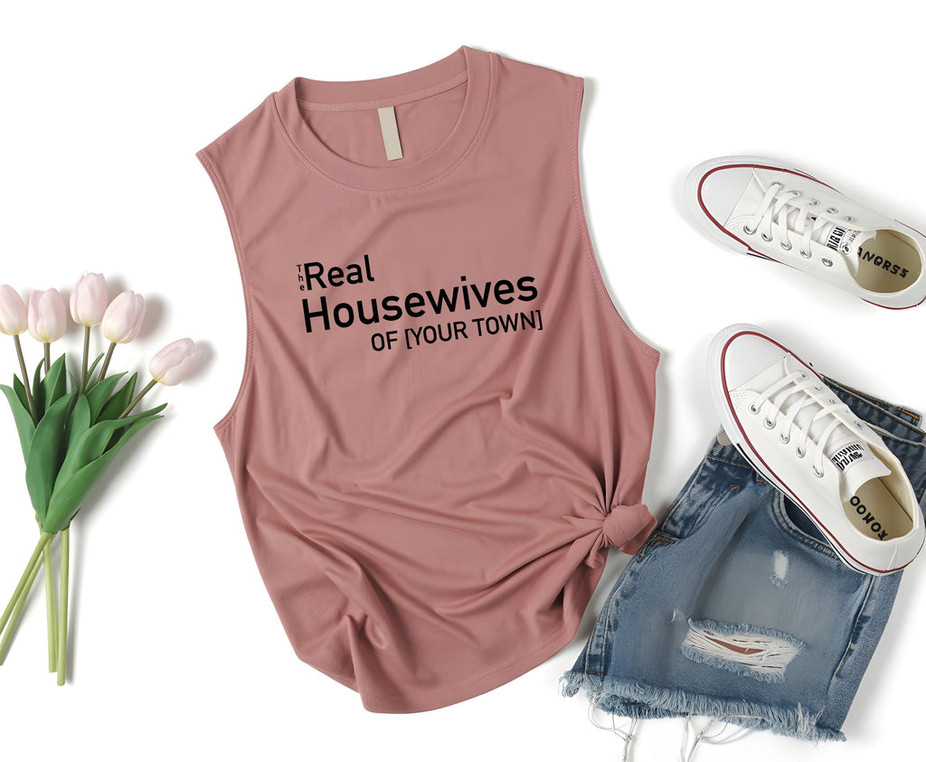 The Real Housewives Of Custom Town Tank Top, Personalized Funny Shirt For Women, Bachelorette Party Tee, Custom Girls Trip Matching Tank Top